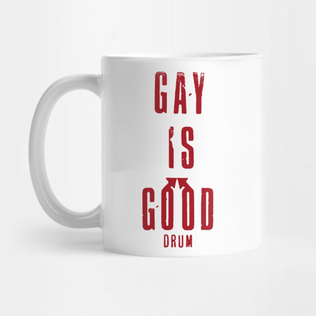 Gay Is Good. by BrutalHatter